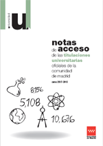 Notas de Acceso de las Titulaciones Universitarias Oficiales de la Comunidad de Madrid. Curso 2017-2018;